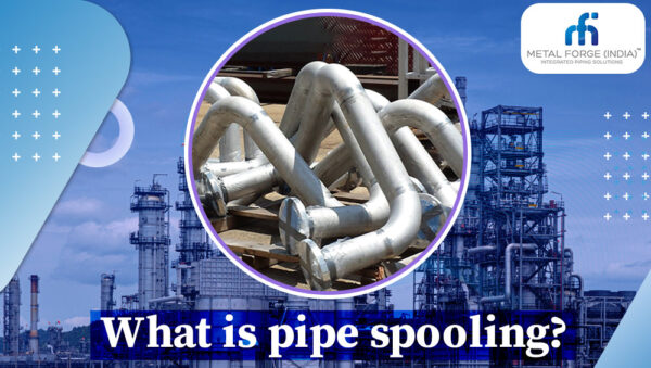 What is pipe spooling