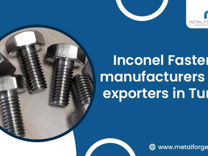 Premier Inconel Fasteners Manufacturer and Exporter in Turkey