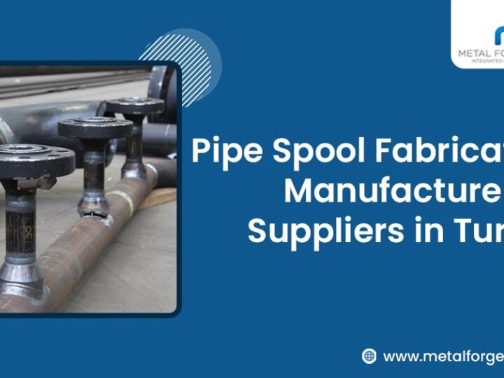 Pipe Spool Fabrication Manufacturers & Suppliers in Turkey