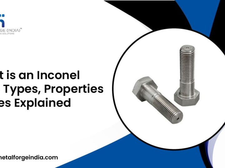 What is an Inconel Bolt? Types, Properties & Uses Explained