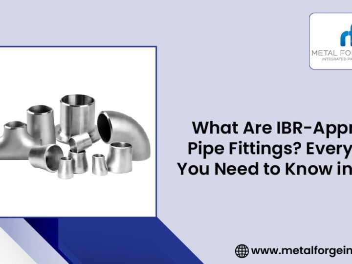 What Are IBR Approved Pipe Fittings? Everything You Need to Know in 2025
