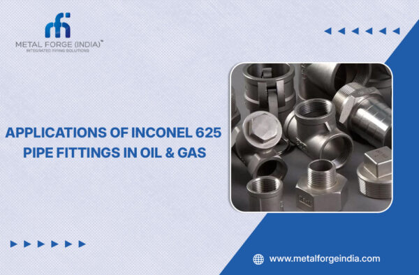 Inconel 625 Pipe Fitting Applications