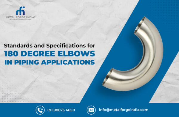 180 Degree Elbow Piping Specifications