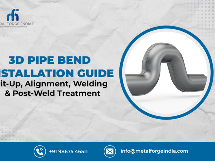3D Pipe Bend Installation Guide